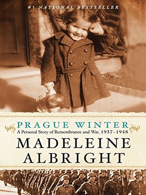cover image of Prague Winter: A Personal Story of Remembrance and War, 1937-1948